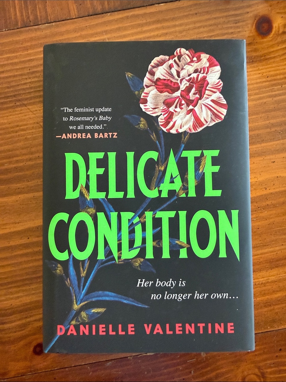 Delicate Condition by Danielle Valentine - Black Cover with Neon Green Text